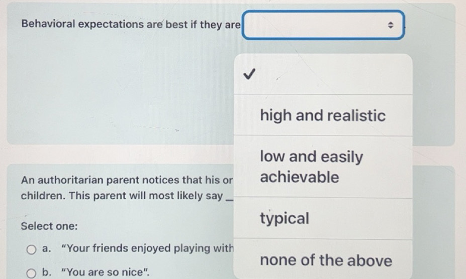Solved: Behavioral expectations are best if they are high and realistic ...