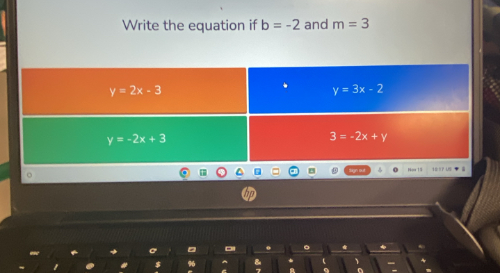 Write the equation if b=-2 and m=3
Nov 15 
。