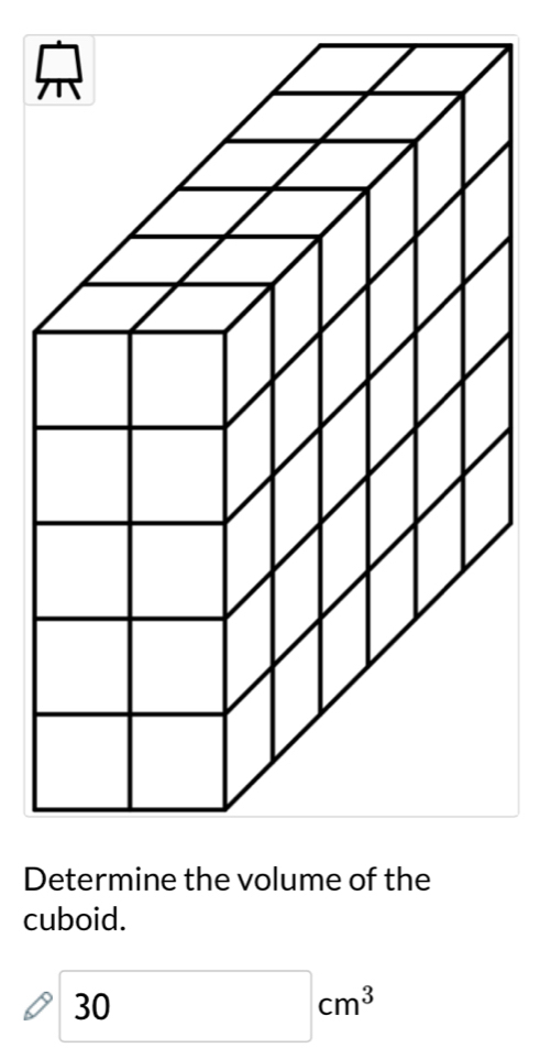 cuboid.
30cm^3