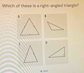 Which of these is a right-angled triangle? 
ē zoom