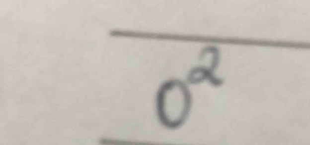 0^2