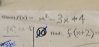 Given f(x)=
Find: