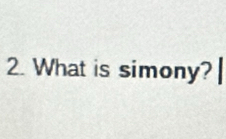 What is simony?