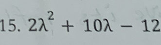 2lambda^2+10lambda -12