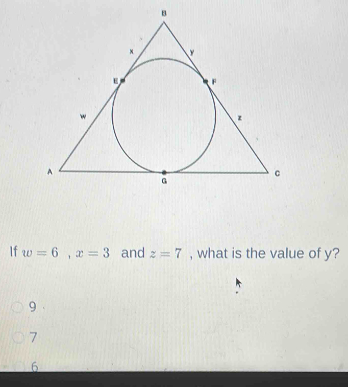 If w=6, x=3 and z=7 , what is the value of y?
9
7
6