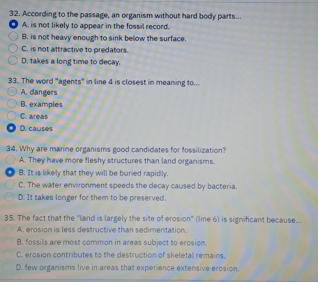 Telah dijawab:According to the passage, an organism without hard body ...