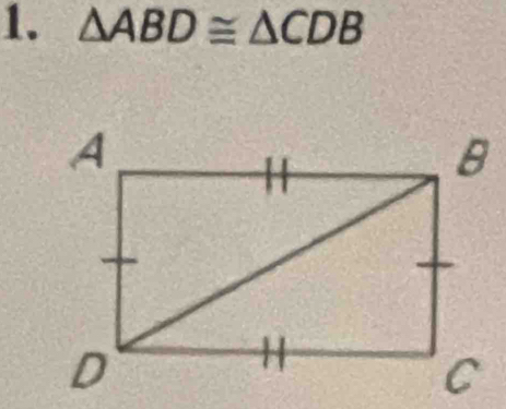 △ ABD≌ △ CDB