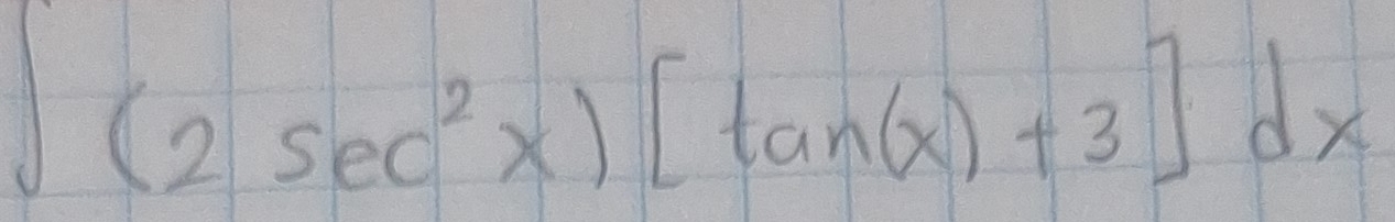 ∈t (2sec^2x)[tan (x)+3]dx