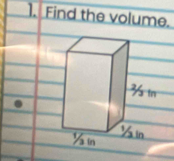 Find the volume.