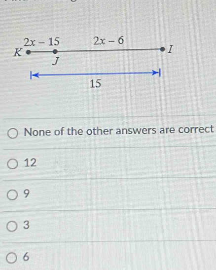 None of the other answers are correct
12
9
3
6