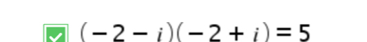 (-2-i)(-2+i)=5