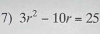 3r^2-10r=25