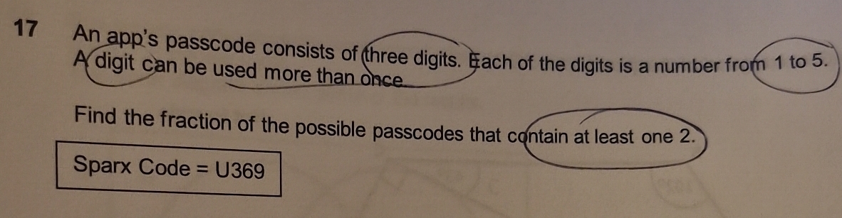 Solved: An app's passcode consists of three digits. Each of the digits ...