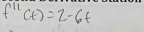 f''(t)=2-6t