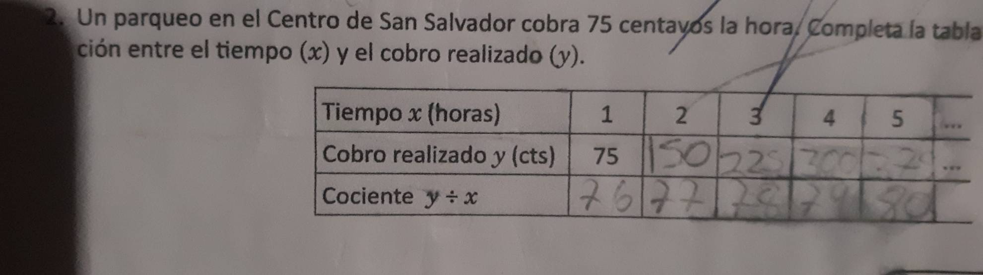 Solved: Un parqueo en el Centro de San Salvador cobra 75 centayos la ...