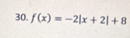 f(x)=-2|x+2|+8