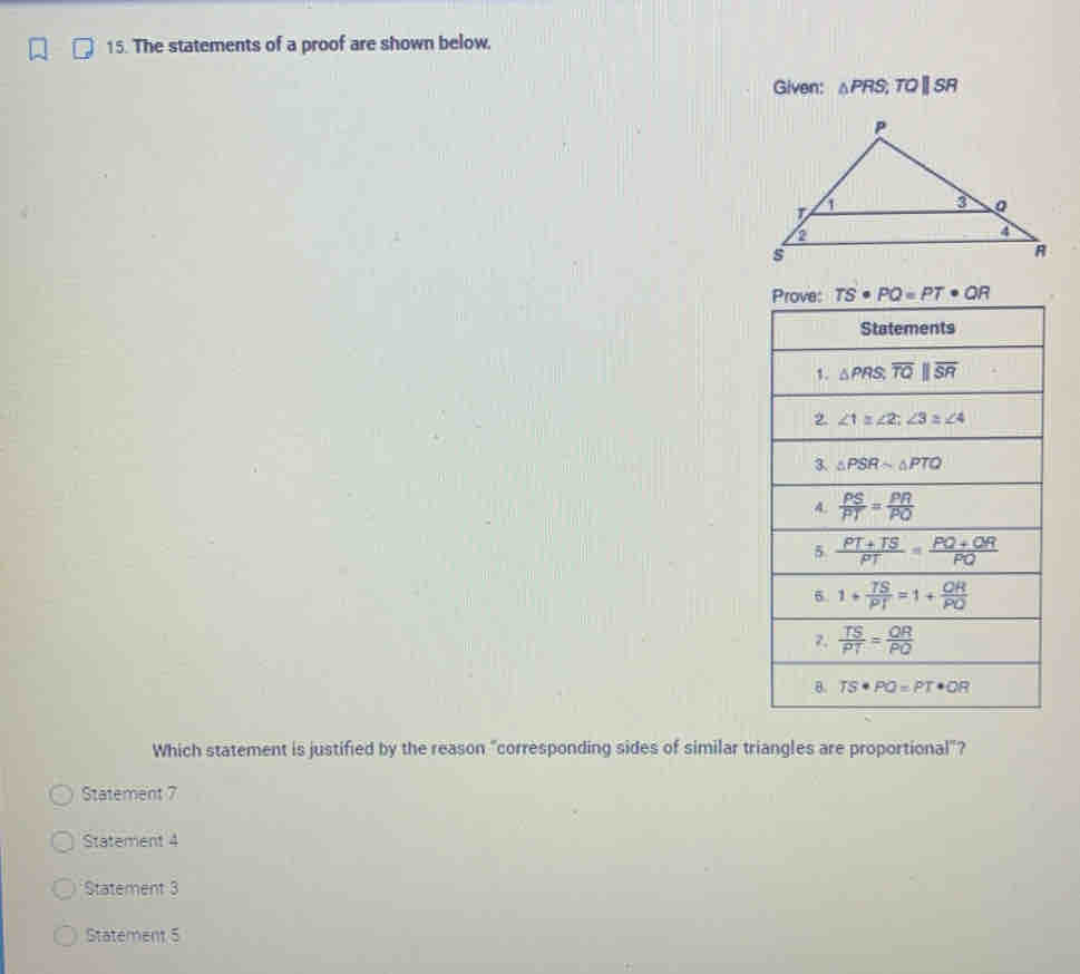 Solved: The statements of a proof are shown below. Given: PRS,TQ||SR ...