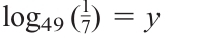 log _49( 1/7 )=y