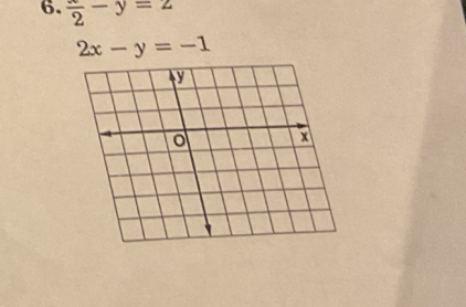 frac 2-y=2
2x-y=-1