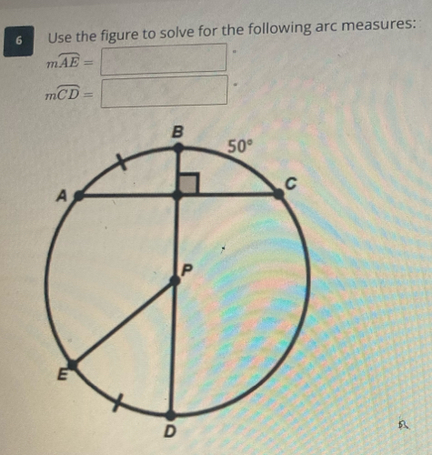 Use the figure to solve for the following arc measures:
mwidehat AE= PM=frac 
moverline CD=□