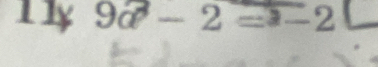 11y9|^3-2=^3-2