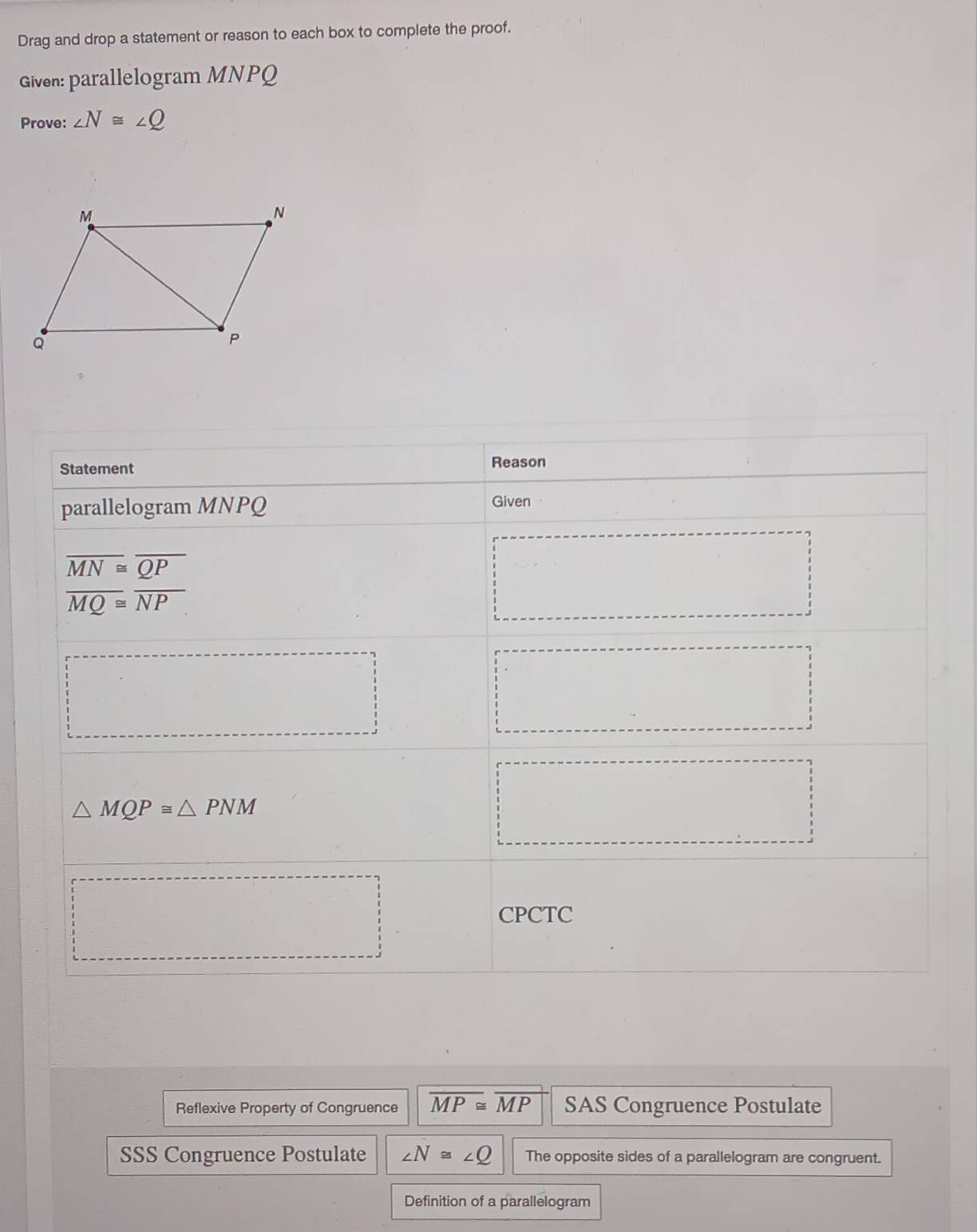 Solved: Drag and drop a statement or reason to each box to complete the ...