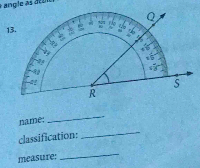 angle as acui 
13. 
name: 
_ 
classification: 
_ 
measure: 
_