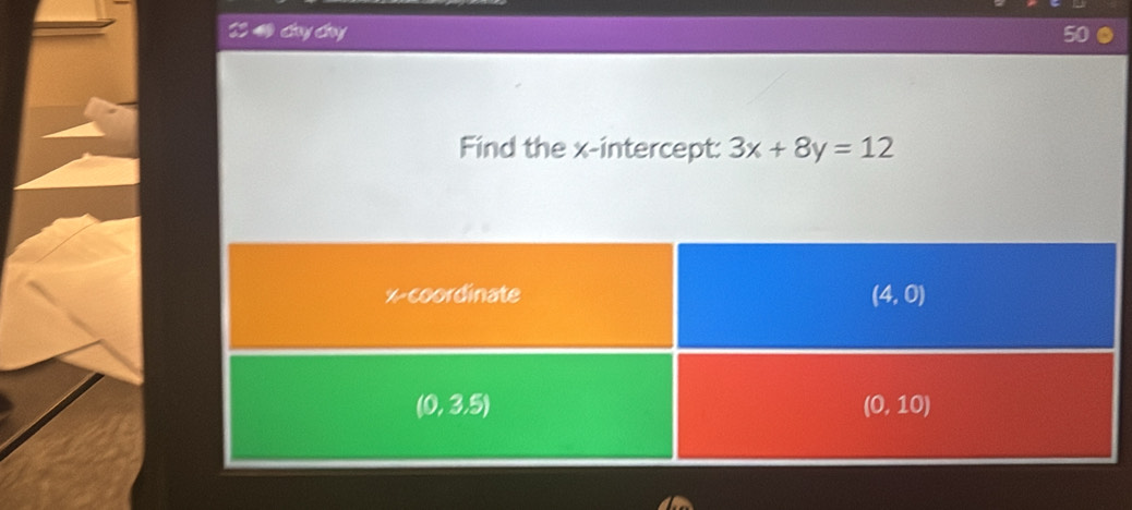 2 4 ány ány 50
Find the x-intercept: 3x+8y=12