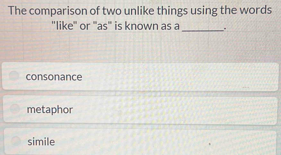 Solved: The comparison of two unlike things using the words 