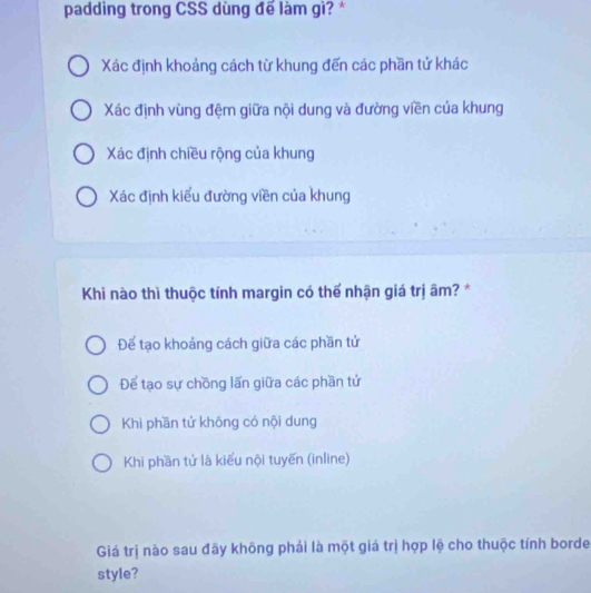 Giải quyết:padding trong CSS dùng để làm gì? * Xác định khoảng cách từ ...