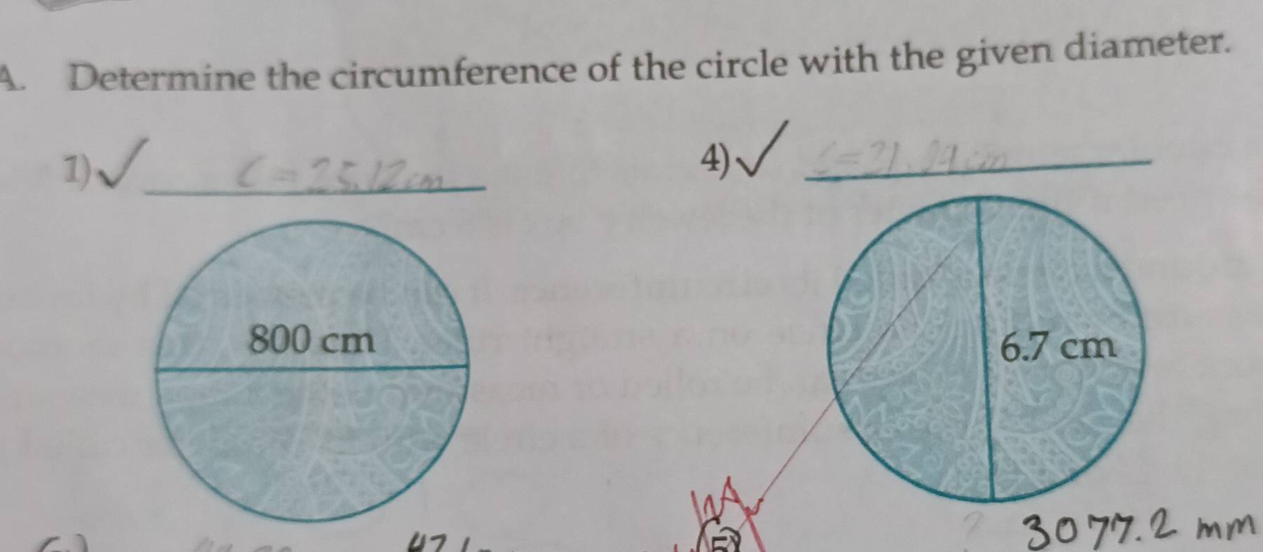 Determine the circumference of the circle with the given diameter. 
1)_ 
4) 
_