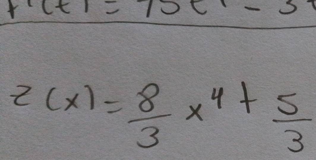 (x1>10
o
z(x)= 8/3 x^4+ 5/3 