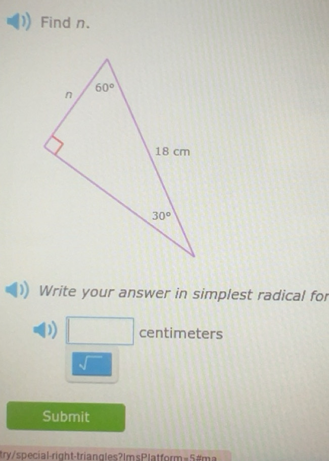 Solved: Find n. Write your answer in simplest radical for ...