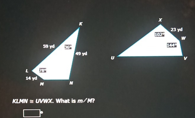 3^1 IN≌ UVWX. What is m∠ M?