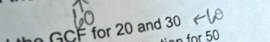 GCF for 20 and 30
n for 50
