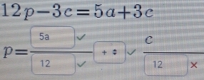 12p-3c=5a+3c
P= 5a/12 □ *  c/12 * 12* 