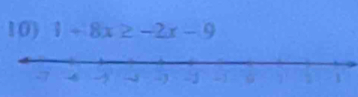 1+8x≥ -2x-9