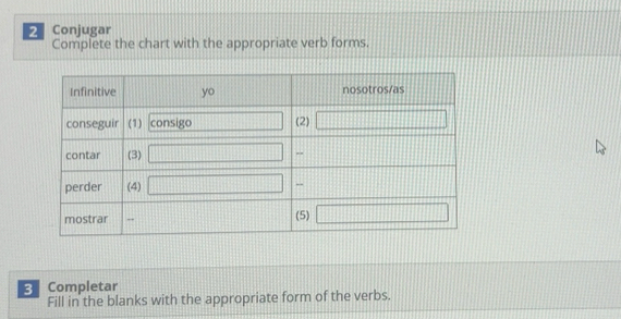 Solved: Conjugar Complete the chart with the appropriate verb forms ...