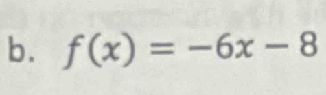 f(x)=-6x-8