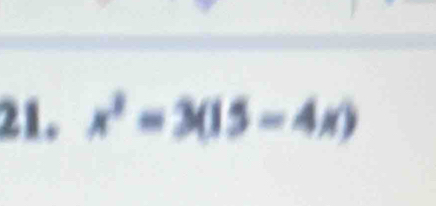 x^2=3(15-4x)