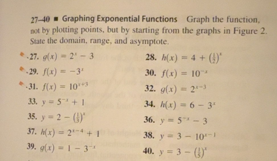 Solved: 27-40 - Graphing Exponential Functions Graph the function, not ...