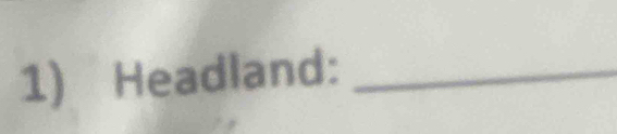 Headland:_