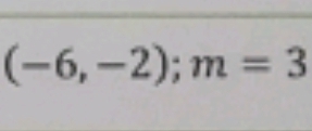 (-6,-2); m=3