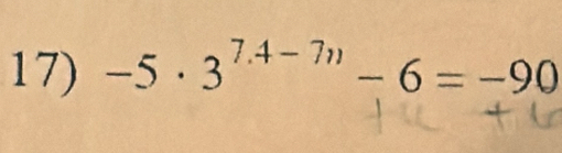 -5· 3^(7.4-7n)-6=-90