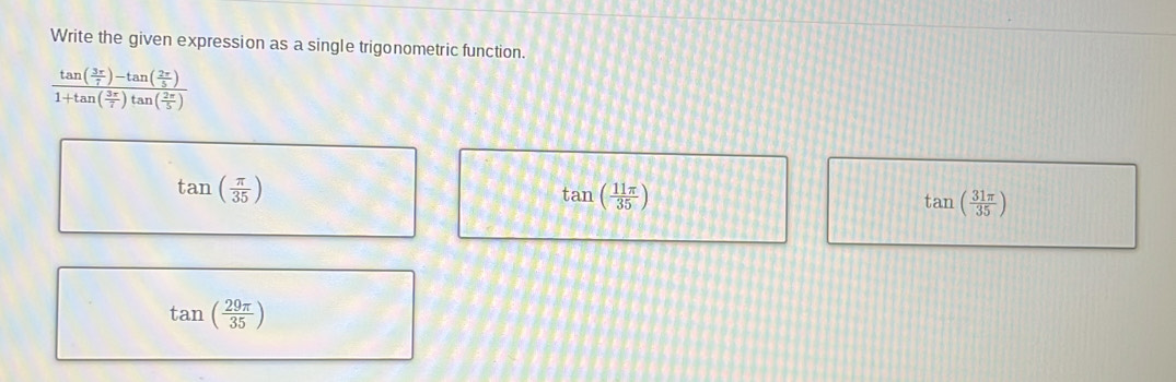 Solved: Write the given expression as a single trigonometric function ...