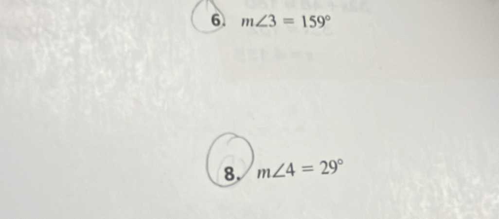 m∠ 3=159°
8. m∠ 4=29°