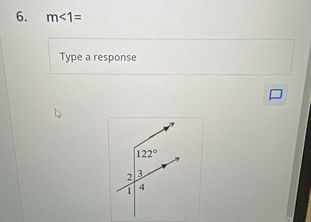 m<1=
Type a response