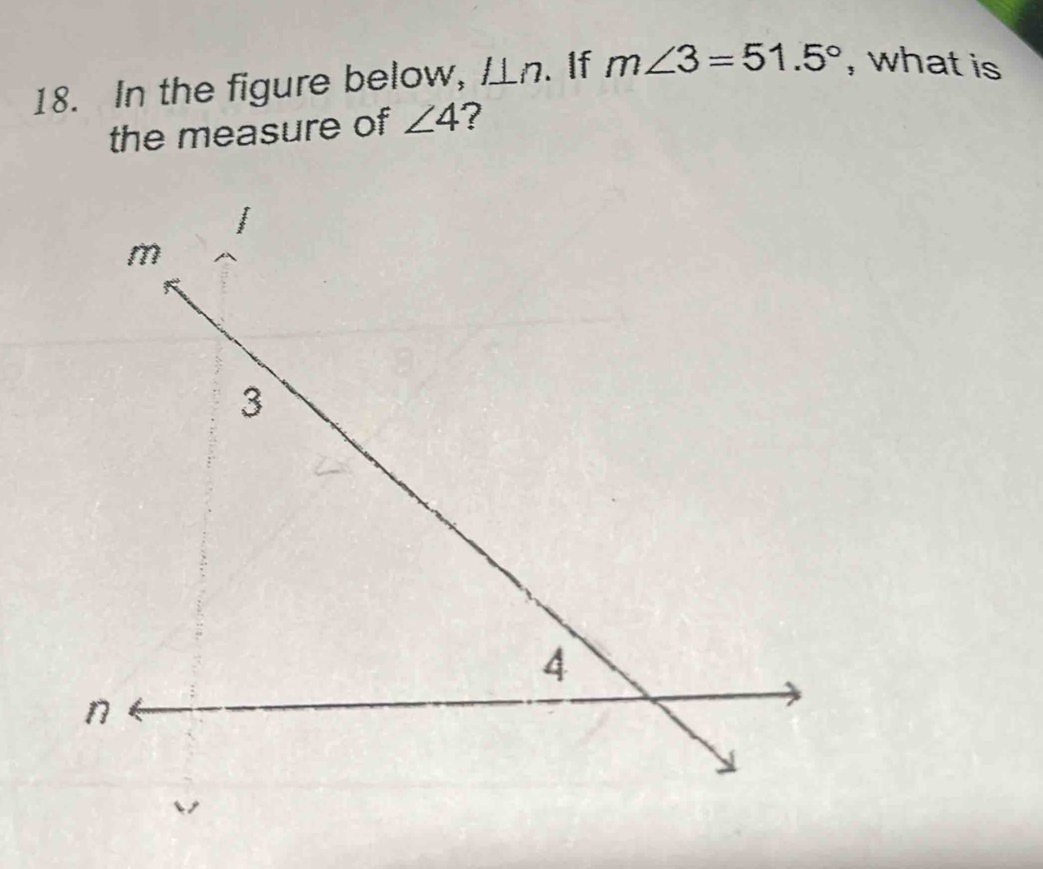 Solved: In the figure below, l⊥ n. If m∠ 3=51.5° , what is the measure ...