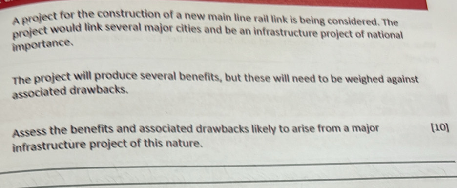 Solved: A project for the construction of a new main line rail link is ...
