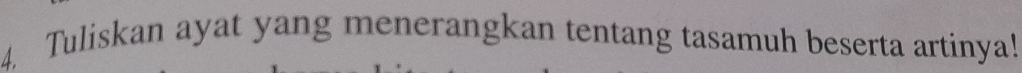 Tuliskan ayat yang menerangkan tentang tasamuh beserta artinya!